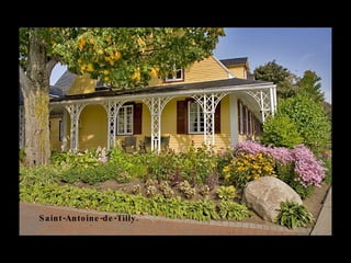 S aint -Anto ine -de -Tilly .
 