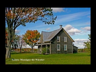 S ainte -Mo nique -de -N ic o le t.
 