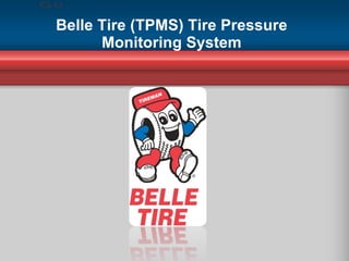 Belle Tire (TPMS) Tire Pressure Monitoring System 