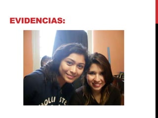 EVIDENCIAS:
 