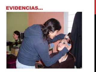 EVIDENCIAS…
 