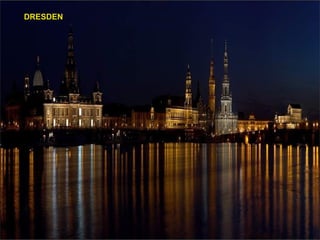 DRESDEN