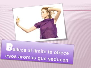 Belleza al limite