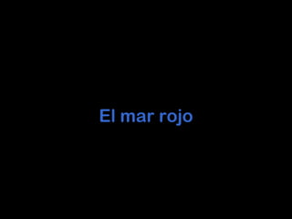 El mar rojo 