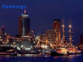 Hamburgo
 