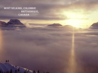 Mont Selkirk, Colombie  Britannique, Canada 