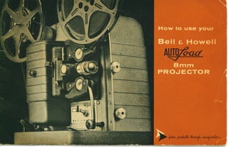 Bell & howell autoload 8mm projector user manual_english