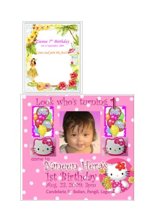 Zienne 7th Birthday
   On 12 September, 2009

Come and join the fun!!!
 