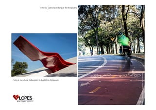 Foto da escultura ‘Labareda’ do Auditório Ibirapuera

Fotos do Parque Ibirapuera

Fotos: AWA Photo – Aureliano W. do Amaral

Foto da Ciclovia do Parque do Ibirapuera

 