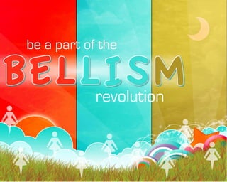 Bellism Revolution 