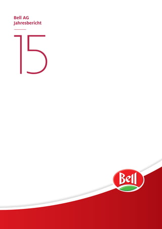 Bell AG
Jahresbericht
 