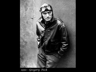 1950 – Gregory Peck 
 