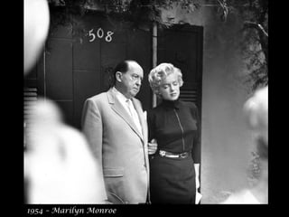 1954 – Marilyn Monroe 
 