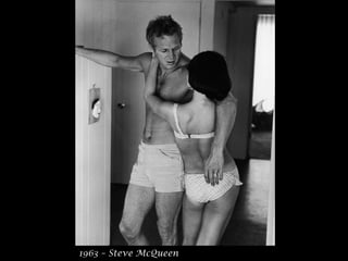 1963 – Steve McQueen 
 