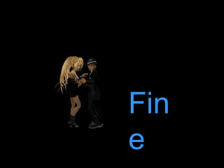 Fin 
e 
