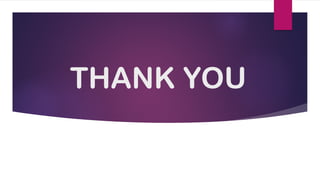 THANK YOU
 