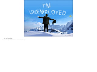 https://ﬂic.kr/p/5ZaKRq
• Slide 1: Hook/attention grabber
Hard facts that show many college graduates are either underpaid, unemployed, or both.
!!
 