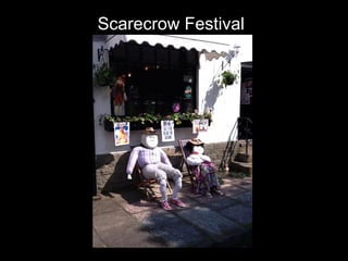 Scarecrow Festival
 
