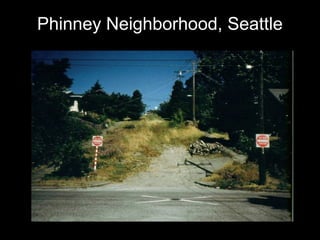 Phinney Neighborhood, Seattle
 