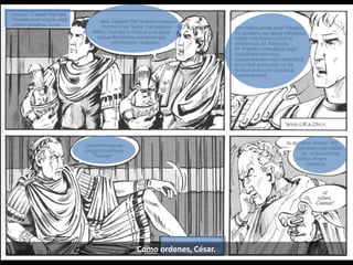 Como ordenes, César.
 