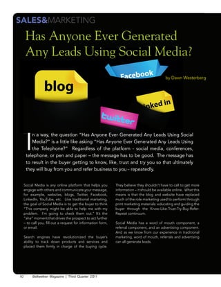 SALES&MARKETING

      Has Anyone Ever Generated
      Any Leads Using Social Media?
                                     ...