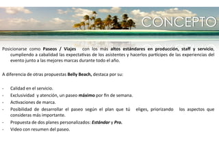 ALL INCLUSIVE
BAR ABIERTO COMIDAS GRILL SEGURIDAD
FOTOGRAFÍAS DJ’S EN VIVO LOUNGE ACTIVIDADES PUNTO CLÍNICO
FIESTAS
 