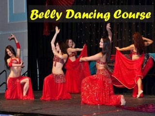 Belly Dancing Course
 