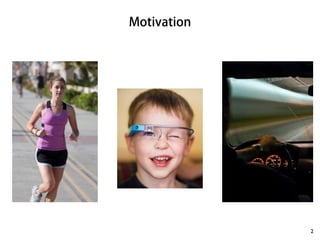 Motivation 
2 
 