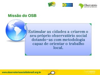 Missão do OSB 