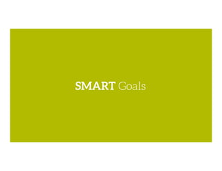 SMART Goals
 