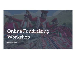 Online Fundraising
Workshop
 