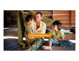 P A R T N E R B E N E F I T S
 