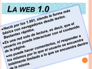 LA WEB 1.0

 