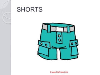 SHORTS
 