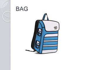 BAG
 