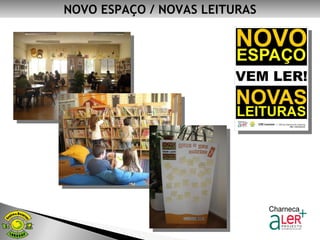 NOVO ESPAÇO / NOVAS LEITURAS 
