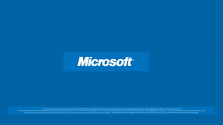 © 2012 Microsoft Corporation. All rights reserved. Microsoft, Windows, Windows Vista and other product names are or may be registered trademarks and/or trademarks in the U.S. and/or other countries.
The information herein is for informational purposes only and represents the current view of Microsoft Corporation as of the date of this presentation. Because Microsoft must respond to changing market conditions, it should not be interpreted to be a commitment on the
         part of Microsoft, and Microsoft cannot guarantee the accuracy of any information provided after the date of this presentation. MICROSOFT MAKES NO WARRANTIES, EXPRESS, IMPLIED OR STATUTORY, AS TO THE INFORMATION IN THIS PRESENTATION.
 