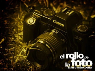 B El Rollo De La Foto