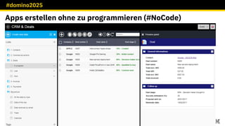 #domino2025
Page 14 / © 2018 IBM Corporation
Apps erstellen ohne zu programmieren (#NoCode)
 