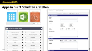 #domino2025
Page 17 / © 2018 IBM Corporation
Apps in nur 3 Schritten erstellen
 