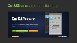 Cut&Slice me (cutandslice.me)
 
