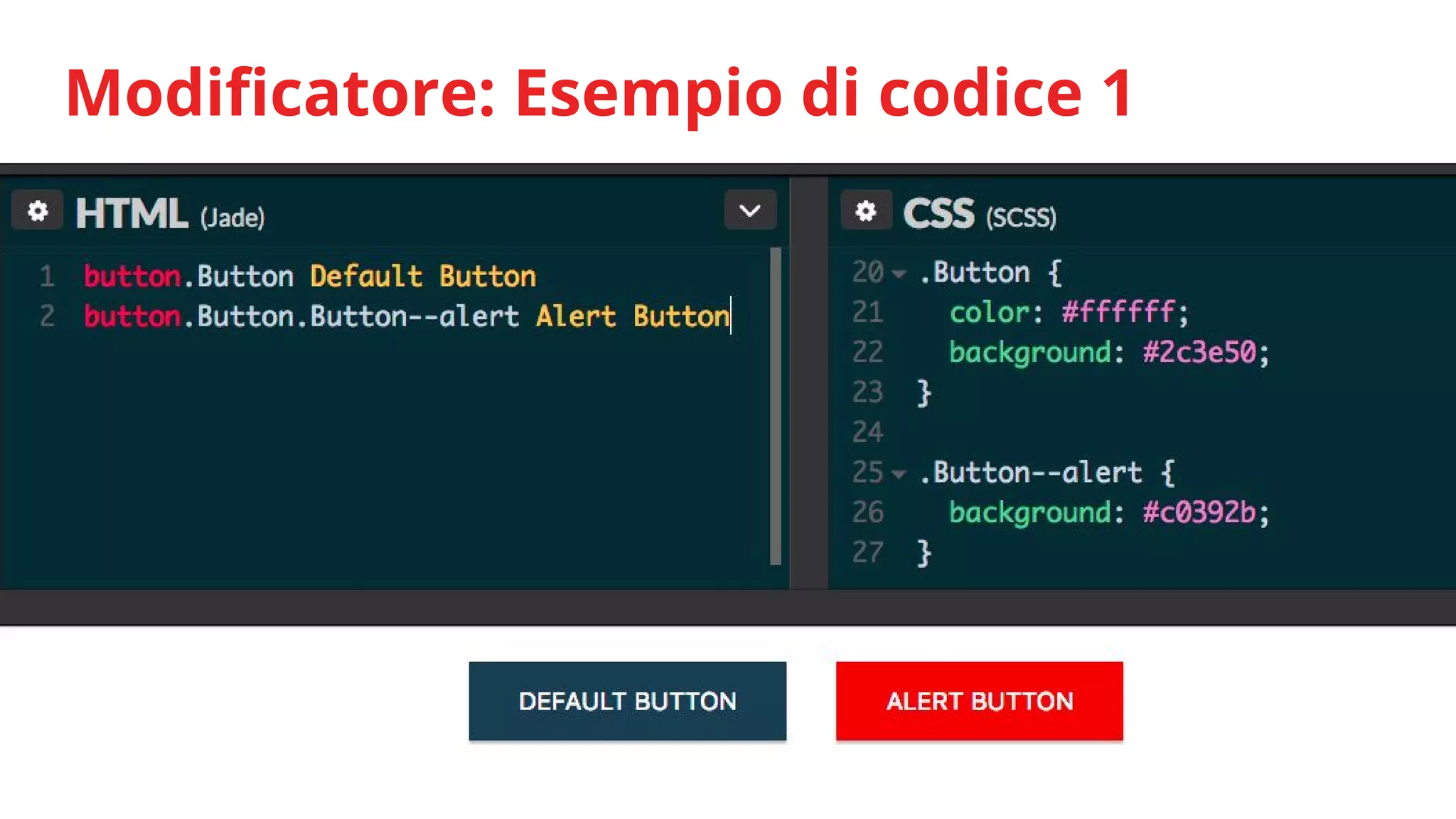 Modificatore: Esempio di codice 1
 