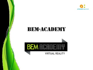 BEM-Academy
 