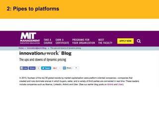 2: Pipes to platforms
 