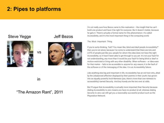 Steve Yegge Jeff Bezos
vs
in
“The Amazon Rant”, 2011
2: Pipes to platforms
 