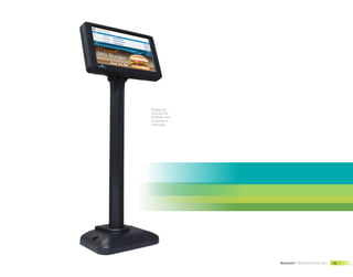 Display de
Cliente LCD
LV-3000: alto
contraste e
resolução




                Bematech | Relatório Anual 2011   25
 