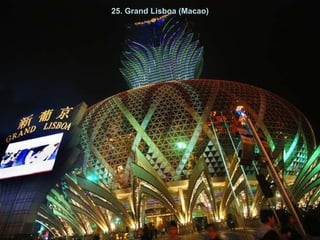 25. Grand Lisboa (Macao) 