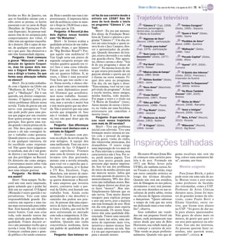 DIÁRIO DA REGIÃO São José do Rio Preto, 5 de agosto de 2012 / 15 - TV

favelas no Rio de Janeiro, em        da. Hoje o assédio nas ruas é im-   cê faz da sua carreira desde a
que os bandidos saíram com o         pressionante. A imprensa falou      estreia em 1958? São 54
                                                                         anos de tevê desde o início
                                                                                                               Trajetória televisiva
rabo entre as pernas, os heróis      mal da audiência como se man-
passaram a ser os caras do Bope      ter o ibope às 23h30 fosse a mes-   no programa “Câmera 1”, na                  “Câmera 1” (Tupi, 1958)                  “Irmãos Coragem”
(Batalhão de Operações Poli-         ma coisa que às 21h.                Tupi.                                 - diversos personagens,                   (Globo, 1995) - Siqueira
ciais Especiais). As pessoas real-       Pergunta - A Record já deu          Bloch - Eu era um menino.         dentre eles, no episódio
                                                                         Era aluno da Fundação Brasi-          “A Morte do Estafeta”                         “Quem é Você” (Globo,
mente têm de ter antipatia pelo      dois dígitos nesse horário                                                                                          1996) - Sacha
comportamento dos vilões. O          com “Os Mutantes”.                  leira de Teatro e adorava o pro-
                                                                                                                   “Algemas de Ouro”
vilão tem um egoísmo exacerba-           Bloch - Se formos avaliar a     grama “Câmera 1”. Um dia, en-         (Record, 1969) - participação                 “Perdidos de Amor”
do e doentio. Ele é capaz de ma-     qualidade artística de um traba-    trei em uma lotação e quem es-                                                  (Band, 1996) - Quintino
tar, de qualquer coisa para ob-      lho pelo ibope, o que falamos       tava lá era o Jacy Campos, dire-           “Canção para Isabel”
                                                                         tor e apresentador da produ-          (Tupi, 1976) - participação                   “Malhação” (Globo,
ter o que quer. São obsessivos e     do “Big Brother Brasil”? Por-                                                                                       1998) - Tatuí
                                                                         ção. Quando descemos da lota-             “Sem Lenço e Sem
não têm humanidade alguma.           que aquilo tem audiência! O         ção, estava chovendo e eu tinha
    Pergunta - Você começou          Van Gogh seria um pintor de                                               Documento” (Globo, 1977) -                    “Pecado Capital” (Globo,
                                                                         um guarda-chuva. Não aguen-           Jacques                                   1998) - Altino
a gravar “Máscaras” com a            segunda categoria porque não        tei, ofereci carona e disse: “Sou
direção do Ignácio Coquei-           vendeu quadros quando era vi-       fã do seu programa e aluno de             “Pai Herói” (Globo,                      “Garret” (RTP, 2000) -
ro, mas há quase dois me-            vo? Isso é uma coisa ridícula.      teatro”. Na mesma hora ele dis-       1979) - Rafael                            Dumond
ses o Edgard Miranda pas-            Falam que um filme rendeu           se que estava precisando de um             “Olhai os Lírios do Campo”                “O Quinto dos Infernos”
sou a dirigir a trama. De que        não sei quantos bilhões. E, às      garçom alemão e queria que eu         (Globo, 1980) - Simão                     (Globo, 2002) - Francisco I,
forma essa alteração refletiu        vezes, o filme é uma porcaria!      o fizesse na outra semana. Fi-                                                  Imperador da Áustria
no elenco?                           Tem hora que isso enche o sa-       quei dois anos no programa.               “Sétimo Sentido” (Globo,
    Bloch - Eu já tinha trabalha-    co. Nessa novela, o elenco che-     Um dia, ele me ligou e disse:         1982) - Jaime                                 “Jamais Te Esquecerei”
do com o Ignácio na Globo em         gou a fazer uma carta tentando      “Essa semana, você vai ser o pa-          “Novo Amor” (Manchete,                (SBT, 2003) - Antônio
“Mulheres de Areia”, “A Via-         ser o mais diplomático possí-       pel-título do programa”. Avisei       1986) - Mário                                 “Os Ricos Também
gem” e “Malhação”. Ele é um          vel. Dizemos que acreditáva-        a escola inteira, meus amigos,                                                  Choram” (SBT, 2005) -
querido, um diretor competen-        mos nesse trabalho. Assumi-         minha família, todo mundo.                “Corpo Santo”
                                                                                                               (Manchete, 1987) - Russo                  Antônio
tíssimo. O Ignácio passou por        mos que ele tem coisas criticá-     Fui pegar o texto e o título era
vários problemas difíceis nessa      veis, mas a novela é muito boa      “A Morte do Estafeta” (risos).            “Olho por Olho”                           “Bicho do Mato”
novela. Tinha de gravar em um        e tem muita gente que me abor-      Antes mesmo de entrar o letrei-       (Manchete, 1988) - Flores                 (Record, 2008) - Ramalho
navio com passageiros. Você          da. Não é possível que seja uma     ro, eu vinha em uma bicicleta,
                                                                                                                   “Top Model” (Globo,                       “Amor e Intrigas”
não pode pedir para uma pes-         novela que ninguém vê. Isso         atravessava um caminhão e                                                       (Record, 2009) - Camilo
                                                                                                               1989) - Jacques
soa que pagou por um cruzeiro        não é verdade. E se ninguém         morria (risos).
ficar quieta porque vai ter uma      vê, isso não quer dizer que ela         Pergunta - O que mais mar-             “Mulheres de Areia”                      “Bela, A Feia” (Record,
gravação. Isso gerou uma ten-        seja ruim.                          cou você nessa trajetória             (Globo, 1993) - Walter                    2010) - Ricardo
                                                                         com mais de 30 novelas?
são grande e muita pressa em fa-         Pergunta - Que diferenças                                                 “A Viagem” (Globo,                        “Máscaras” (Record,
                                                                             Bloch - Tive um problema
zer. Não dava para cumprir os        na trama você destaca com a         inicial com televisão. Tive uma
                                                                                                               1994) - Ismael                            2012) - Big Blond
prazos e ele não conseguiu fa-       entrada do Edgard?                  formação muito intensa no tea-
zer o trabalho como gostaria.            Bloch - Estamos com pes-        tro com o pessoal da antiga.
Quando pintou a crise, que exis-     soas na edição da novela que fa-    Muita gente vinha do rádio,
te em qualquer emissora, ele
foi escolhido como responsá-
vel. Não quero fazer julgamen-
                                     zem milagres. A equipe deu
                                     uma melhorada. Tem um novo
                                     conceito de luz. O Edgard é
                                                                         das telenovelas mexicanas, dos
                                                                         dramalhões. O teatro exige
                                                                         uma impostação de voz mais al-
                                                                                                             Inspirações talhadas
to nenhum, mas ele é um gran-        muito caprichoso. Fizemos           ta. Para televisão e cinema, essa
de diretor e ser humano. Isso é      uma cena de tiroteio na praia e     característica não é boa. Por is-       Há exatos 40 anos Jonas Blo-            guma escultura não está tão
um dos privilégios na Record.        levamos três dias gravando,         so, perdi muitos papéis. Tive       ch começou uma carreira para-               boa, coloco uma assinatura fal-
Os diretores são como amigos.        mesmo com a novela atrasada,        uma luta muito grande para          lela à de ator. Formado em                  sa”, assume, aos risos.
Conversamos muito sobre vida         para você ver o capricho que é.     procurar algo menos imposta-        1972 em Belas Artes pela
pessoal, almoçamos juntos, te-       Na minha carreira, já vi fechar     do. Isso foi um dos problemas       UFMG, ele também cursou Ar-                      Mestre exigente
mos uma relação gostosa.             a TV Rio, Excelsior, Tupi,          do início da minha carreira que     tes Visuais e, desde então, traça
    Pergunta - Na Globo não          Manchete, um monte de emis-         me marcou muito. Sabia que          um outro caminho artístico ao                   Para Jonas Bloch, o palco
era assim?                           soras. Não é justo que a impren-    era uma questão de ajustes e, la-   longo das últimas décadas.                  pode estar em uma sala de au-
    Bloch - Nem sempre. Na Re-       sa queira demonizar a Record.       mentavelmente, 98% dos dire-        Quando não está em estúdios,                la. Muitas vezes o ator atuou
cord não tem nariz empinado,         É uma empresa que investiu          tores não trabalham atores. Bas-    sets de filmagem ou nos palcos,             como professor de faculda-
gente achando que o poder faz        muito, contratou todo o pes-        tava algum diretor me dizer pa-     certamente o ator está pensan-              des renomadas, como a USP.
dele um ser especial. O Edgard       soal da Globo, está fazendo um      ra fazer “menor”. Mas não.          do em seus desenhos ou nas es-              Professor de Artes Cênicas
(Miranda) é outro querido e su-      trabalho bom. Ainda estão           Simplesmente falavam que eu         culturas de pedra sabão, resina             durante anos, Jonas foi mes-
                                                                         não servia. Tem muito diretor       ou silicone de figuras circenses            tre de grandes nomes da tele-
pertalentoso. Veio com uma           aprendendo e vão descobrir o
                                                                         inseguro para explicar porque
responsabilidade grande. En-         caminho das pedras aos pou-                                             e dançarinas. “Quero saborear               visão, como Paulo Betti e
                                                                         o ator não serve, pois a maioria
controu um suporte e uma tra-        cos. As pessoas têm uma expec-      não tem formação de ator. Hoje      o tempo de vida que me resta                Eliane Giardini, entre ou-
ma mais estruturada para traba-      tativa de êxito na Record como      em dia tem gente mais esperta       me dedicando mais a esse traba-             tros, que foram seus alunos
lhar. Está fazendo um trabalho       se fosse a Globo, que está há 50    e sintonizada. Os atores brasi-     lho”, observa.                              na USP. “Só gosto de dar au-
muito bonito. Com essa crise         anos estruturada no mercado         leiros têm uma qualidade dife-          Seus trabalhos são vendi-               la para alunos apaixonados.
toda, todo mundo tentou dar          com toda a competência. A Glo-      renciada. Temos uma naturali-       dos em um pequeno bistrô em                 Não gosto de aluno mais ou
uma ajeitada para melhorar a         bo deve ser aplaudida de pé         dade inata nas artes, uma ma-       Minas, onde permanecem suas                 menos, de gente que quer vi-
qualidade. Fomos discutir er-        também. Quando não tinha            neira de expressão mais viva,       raízes desde que saiu de Belo               rar ator para aparecer na tele-
ros e não passamos recibo que a      concorrência nenhuma, fazia         intuitiva e menos técnica. Isso     Horizonte, sua cidade natal, pa-            visão. Isso não me interessa.
novela é ruim. Ela não é ruim!       um padrão de qualidade lá em        fica mais caloroso na tela. Não     ra começar a carreira de ator.              As pessoas querem fazer ce-
Começou confusa para o gran-         cima.                               é à toa que exportamos novelas      “Não vendo as peças profissio-              ninhas, não querem atuar,
de público e foi sendo conserta-         Pergunta - Que balanço vo-      para o mundo inteiro.               nalmente. Quando vejo que al-               aprender”, critica. I
 