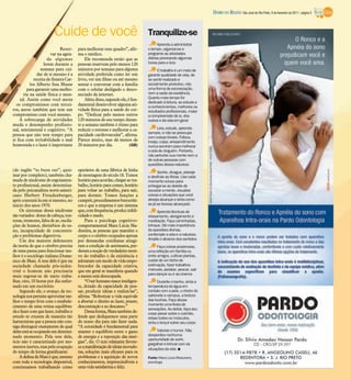 DIÁRIO DA REGIÃO São José do Rio Preto, 6 de fevereiro de 2011 / página 5


                         Cuide de você                                          Tranquilize-se
                                                                                      Aprenda a administrar
                              Reser-    para melhorar esse quadro”, afir-       o tempo, organize-se e
                        var na agen-    ma o médico.                            programe as atividades
                     da algumas             Ele recomenda então que as          diárias priorizando algumas
                    horas durante a     pessoas reservem pelo menos 120         horas para o ócio
                  semana para cui-      minutos por semana para alguma                O trabalho é um meio de
                dar de si mesmo é a     atividade preferida como ler um         garantir qualidade de vida, de
             receita do fisiatra Car-   livro, ver um filme ou até mesmo        se sentir realizado e
           los Alberto Issa Musse       sentar e conversar com a família        socialmente produtivo, não
          para garantir uma melho-      com o celular desligado e desco-        uma forma de escravização,
       ria na saúde física e men-       nectado da internet.                    nem a razão da existência.
     tal. Assim como você anota             Além disso, segundo ele, é fun-     Quanto mais tempo for
                                                                                dedicado à leitura, ao estudo e
  os compromissos com tercei-           damental desenvolver alguma ati-        a conhecimentos, melhores os
ros, anote também que tem um            vidade física para a saúde do cor-      resultados profissionais, maior
compromisso com você mesmo.             po. “Dedicar pelo menos outros          a compreensão de si, dos
    A sobrecarga de atividades          120 minutos do seu tempo duran-         outros e da vida em geral
muda o desempenho profissio-            te a semana também é ótimo para
nal, sentimental e cognitivo. “A        reduzir o estresse e melhorar a ca-           Leia, estude, aprenda
                                                                                sempre, e não se preocupe
pessoa que não tem tempo para           pacidade cardiovascular”, afirma.
                                                                                com coisas triviais. Fofoca,
si fica com irritabilidade e mal        Parece muito, mas dá menos de           inveja, culpa, arrependimento
humorada e o lazer é importante         20 minutos por dia.           (GB)      nunca serviram para melhorar
                                                                                a vida de ninguém. Portanto,
                                                                                não perturbe sua mente nem a
                                                                                de outras pessoas com
                                                                                questões dessa natureza
(do inglês “to burn out”, quei-         operários de uma fábrica de linha             Sonhe, divague, planeje
mar por completo), também cha-          de montagem do século 18. Temos         e desfrute as férias. Use cada
mada de síndrome do esgotamen-          horário para acordar, chegar ao tra-    momento ocioso para
to profissional, assim denomina-        balho, horário para comer, horário      entregar-se ao deleite de
da pelo psicanalista norte-ameri-       para voltar ao trabalho, para sair,     esvaziar a mente, visualize
cano Herbert Freudenberger,             para dormir. Temos funções a            coisas e situações que você
após constatá-la em si mesmo, no        cumprir, procedimentos burocráti-       deseja alcançar e sinta como
início dos anos 1970.                   cos e que a empresa é um sistema        se já as tivesse alcançado
    Os sintomas dessa síndrome          que, com frequência, produz infeli-           Aprenda técnicas de
são variados: dores de cabeça, ton-     cidade e medo.                          relaxamento, alongamento e
turas, tremores, falta de ar, oscila-       Para a psicóloga cognitivo-         meditação. Faça caminhadas,
ções de humor, distúrbios do so-        comportamental Mara Lúcia Ma-           brinque. Dê mais importância
no, incapacidade de concentra-          dureira, as pessoas que mantêm o        às questões divinas,
ção e problemas digestivos.             corpo e o cérebro ocupados apenas       contemple a vida e a natureza.
    Um dos maiores defensores           por demandas cotidianas atingi-         Amplie o alcance dos sentidos
da teoria de que o cérebro precisa      ram a condição de autômatos, per-             Faça coisas prazerosas,
de uma pausa para funcionar me-         deram a noção do verdadeiro moti-       uma refeição em família ou
lhor é o sociólogo italiano Dome-       vo do trabalho e da existência e        entre amigos, cultivar plantas,
nico de Masi. A tese dele é que na      adotaram um modo de vida empo-          cuidar de um bicho de
sociedade chamada pós-indus-            brecedor da capacidade criativa,        estimação, fazer trabalhos
trial o homem não precisaria            que em geral se manifesta quando        manuais, pedalar, pescar, sair
                                                                                para dançar ou ir ao cinema
mais esgotar-se de tanto traba-         a mente está desocupada.
lhar, oito, 10 horas por dia enfur-         “O ser humano nasce inteligen-            Durante o banho, sinta a
nado em um escritório.                  te, dotado da capacidade de pen-        temperatura da água em
    Segundo ele, o avanço da tec-       sar, produzir ideias e realizá-las”,    contato com a pele, o cheiro do
nologia nos permite aproveitar me-      afirma. “Robotizar a vida equivale      sabonete e xampus, a textura
lhor o tempo livre com o estabele-      a abortar o direito ao lazer, prazer,   das buchas. Faça desse
cimento de uma rotina equilibra-        descontração e ao descanso.”            momento uma festa de
                                                                                sensações. Ao deitar, faça seu
da e fazer com que lazer, trabalho e        Dessa forma, Mara também de-        corpo pesar sobre o colchão,
estudo se cruzem de maneira tão         fende que dediquemos uma parte          relaxe todos os músculos,
harmoniosa que a pessoa não con-        do nosso dia para não fazer nada.       sinta o lençol sobre seu corpo
siga distinguir exatamente de qual      “A ociosidade é fundamental para
deles está se ocupando em determi-      manter o equilíbrio entre o gasto             Valorize o humor. Não
nado momento. Pela tese dele,           de energia e a reposição das ener-      desperdice nenhuma
                                                                                oportunidade de sorrir,
ócio não é caracterizado por mo-        gias”, diz. O ócio relaxante favore-    gargalhar e brincar com as
mentos inertes, mas pela ocupação       ce amanifestação de ideias inovado-     situações da vida I
do tempo de forma gratificante.         ras, soluções mais eficazes para os
    A defesa de Masi é que, mesmo       problemas e a aquisição de novos        Fonte: Mara Lúcia Madureira,
com toda a tecnologia disponível,       conhecimentos, imprescindíveis a        psicóloga
continuamos trabalhando como            uma vida satisfatória e feliz.
 