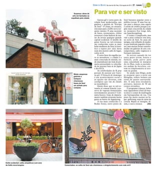 DIÁRIO DA REGIÃO São José do Rio Preto, 26 de agosto de 2012 / 27 - TURISMO


                                                        Surpresa: obras de
                                                      arte em fachadas se
                                                                                Para ver e ser visto
                                                     espalham pela cidade
                                                                                    Garosu-gil é outra parte da              Seul bastante popular entre o
                                                                                cidade bem moderninha, que                   público jovem. É uma boa op-
                                                                                ganhou o apelido de “Europa                  ção para o almoço, mas segure
                                                                                de Seul”. O clima, no entanto,               o cartão de crédito porque a re-
                                                                                está mais para o SoHo nova-ior-              gião mais concorrida da cidade
                                                                                quino mesmo. É uma sucessão                  no momento fica longe dali,
                                                                                de bares, restaurantes, clubes               em Samcheongdong.
                                                                                noturnos e lojas fashion de ma-                  O nome é complicado, mas
                                                                                tar de inveja qualquer grande                vale a pena conhecer essa área,
                                                                                capital ocidental. O desfile de              no norte de Seul. As casas são
                                                                                gente bonita (as sul-coreanas                antigas, com telhados de madei-
                                                                                são conhecidas como as mais                  ra que lembram pagodes chine-
                                                                                belas mulheres da Ásia) já justi-            ses, mas muitas foram transfor-
                                                                                fica a espera por uma mesa                   madas em galerias de arte con-
                                                                                num dos muitos cafés do lugar,               temporânea, cafés orgânicos e
                                                                                todos wi-fi.                                 butiques mínimas.
                                                                                    É outro fator de orgulho pa-                 Se estiver cansado de ver
                                                                                ra os moradores: a cidade é a                tanta gente jovem, bonita e
                                                                                mais conectada do mundo, on-                 fashion, pode partir para
                                                                                de smartphones são item de pri-              uma caminhada às margens
                                                                                meira necessidade e a velocida-              do rio Han, onde os morado-
                                                                                de da internet bate as do Japão              res andam de bicicleta, cor-
                                                                                e dos EUA.                                   rem ou simplesmente se esti-
                                                                                    As celebridades do K-pop                 ram na grama.
                                                                                gostam de passear por Garo-                      Se ainda tem fôlego, pode
                                                        Moda: pequenas
                                                                                su-gil. O brunch de domingo                  se preparar para a noite em
                                                        galerias e              é um acontecimento social e                  Hongdae, reduto boêmio em
                                                        butiques                as opções são diversas, com                  torno de quatro universida-
                                                        charmosas               cardápios que vão do chinês                  des. É uma área estudantil,
                                                        fazem de Seul           ao escandinavo.                              portanto, maiores de 30 são
                                                        um achado para              Quem disse que os sul-co-                corpos estranhos.
                                                        compras                 reanos só comem kimchi (con-                     O programa é dançar, beber
                                                                                serva de vegetais fermentados                soju (aguardente à base de bata-
                                                                                extremamente picante)? Culi-                 ta-doce) e comer de madrugada
                                                                                nária fusion e lojas de departa-             em barraquinhas de rua. Um
                                                                                mento também arrastam muita                  prato faz muito sucesso no lu-
                                                                                gente ao bairro de Apgujeong.                gar: galbitang, sopa de carne de
                                                                                    A rua mais conhecida é a                 costela. Repõe as energias, di-
                                                                                Rodeo Street, outro ponto de                 zem, e cura a ressaca.      (AG)




Estilo ocidental: cafés simpáticos com ares
de SoHo nova-iorquino                         Conectados: os cafés de Seul são charmosos e obrigatoriamente com rede wi-fi
 